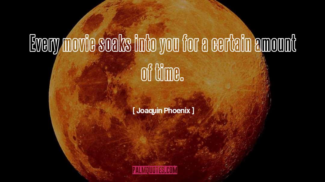 Amount quotes by Joaquin Phoenix