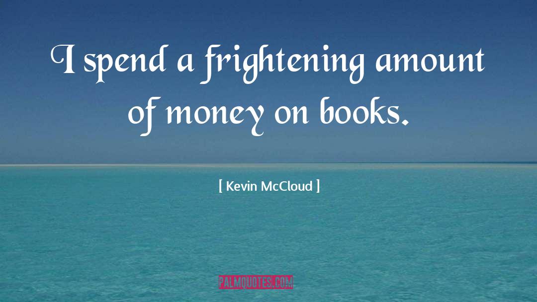 Amount quotes by Kevin McCloud