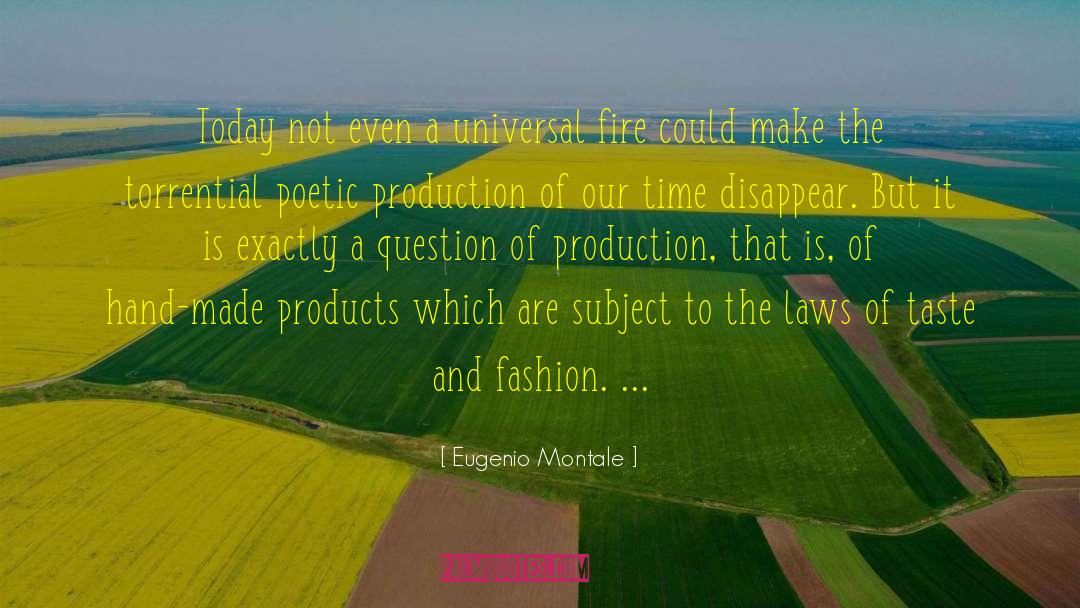 Ampex Metal Products quotes by Eugenio Montale