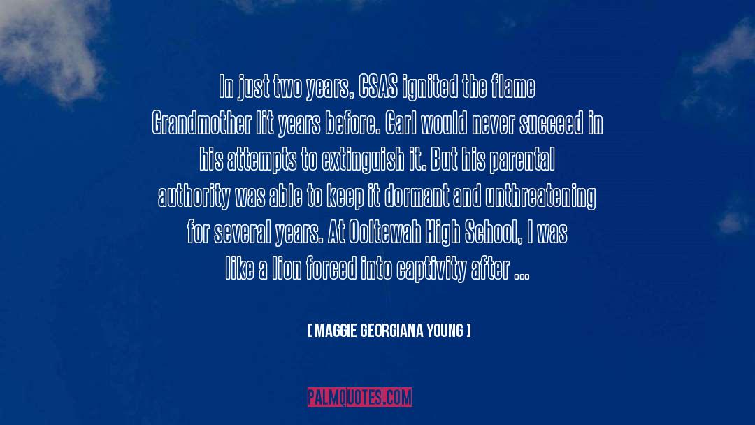 Amplified quotes by Maggie Georgiana Young