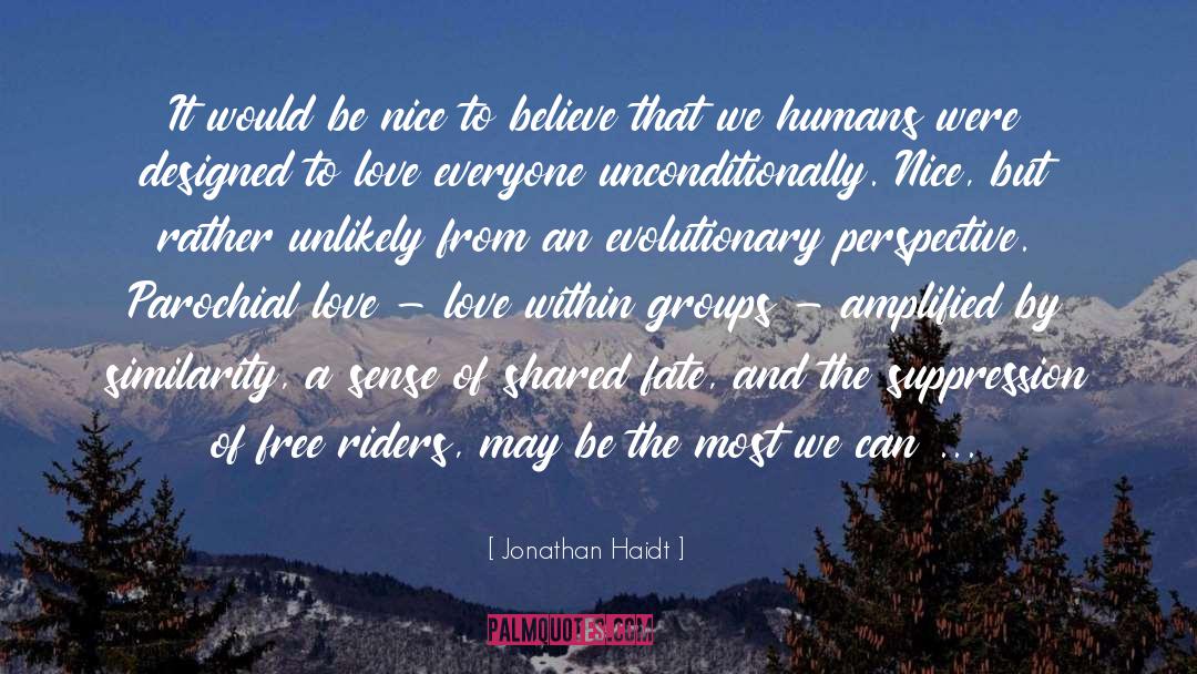 Amplified quotes by Jonathan Haidt