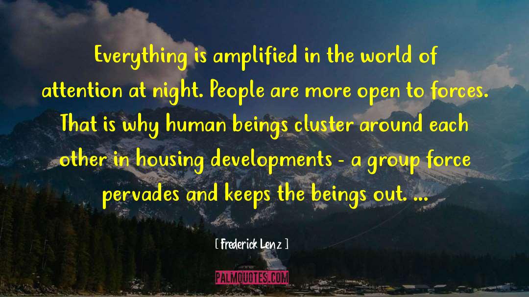 Amplified quotes by Frederick Lenz