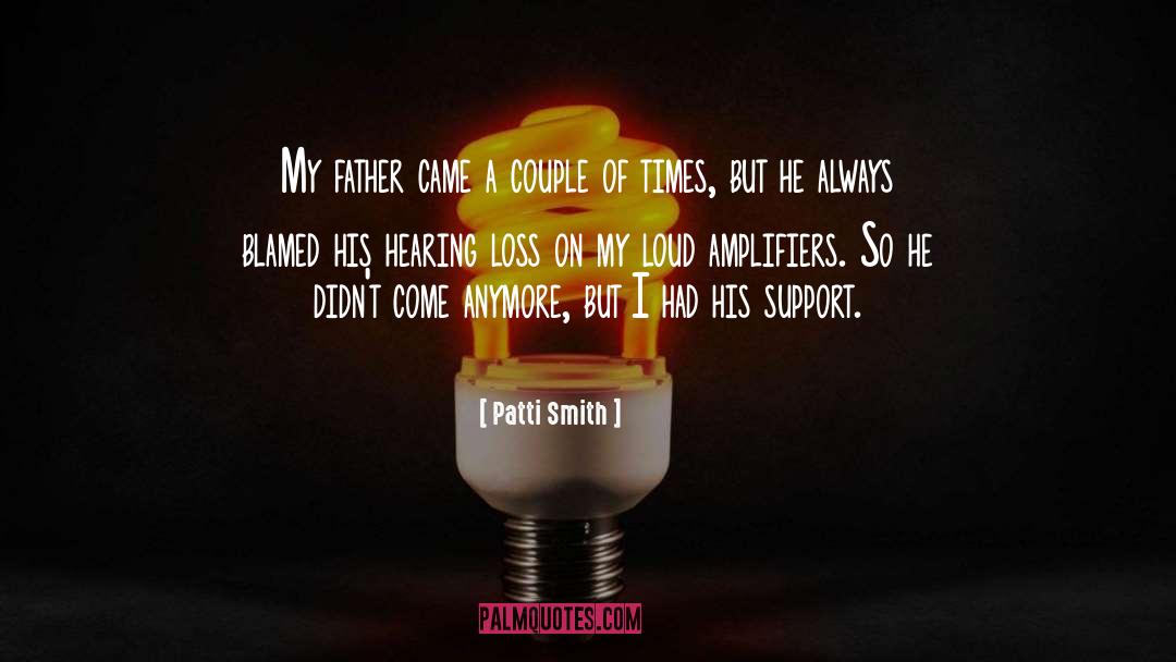 Amplifiers quotes by Patti Smith