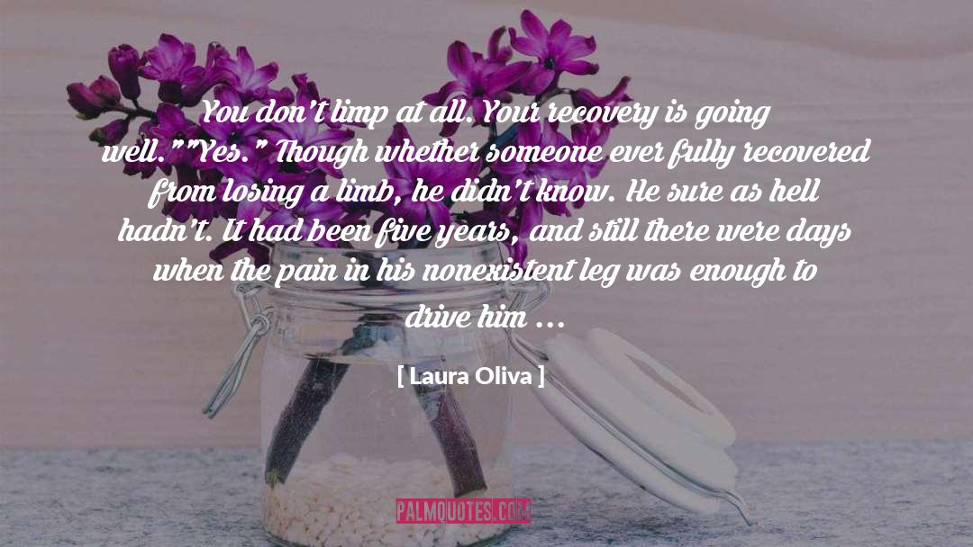Amputee quotes by Laura Oliva