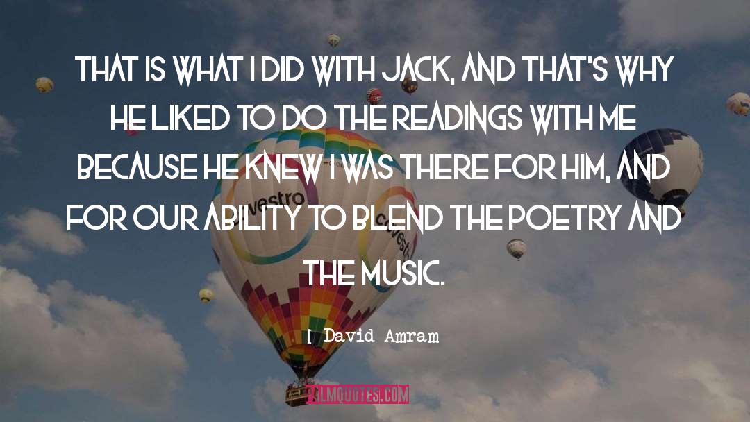 Amram Ebgi quotes by David Amram