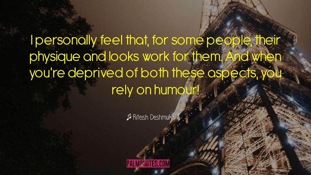 Amrani Physique quotes by Riteish Deshmukh