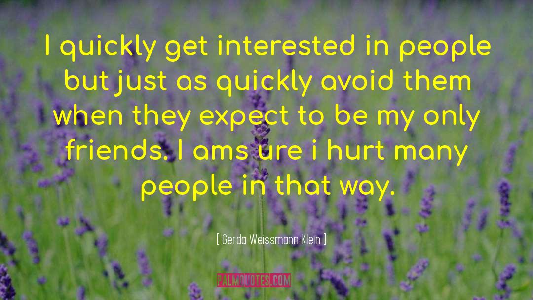 Ams Quote quotes by Gerda Weissmann Klein