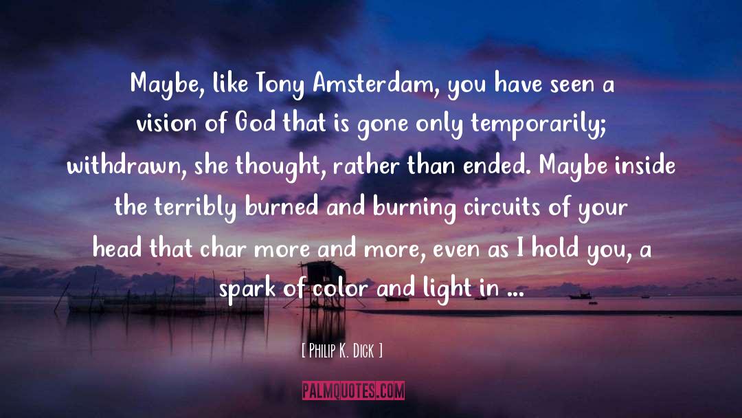 Amsterdam quotes by Philip K. Dick