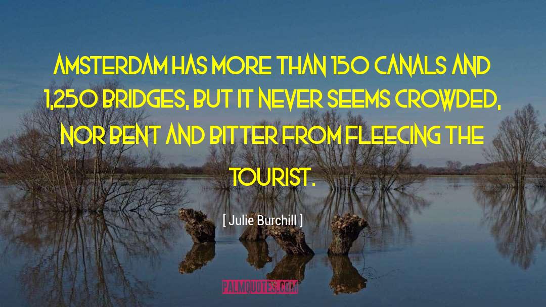 Amsterdam quotes by Julie Burchill