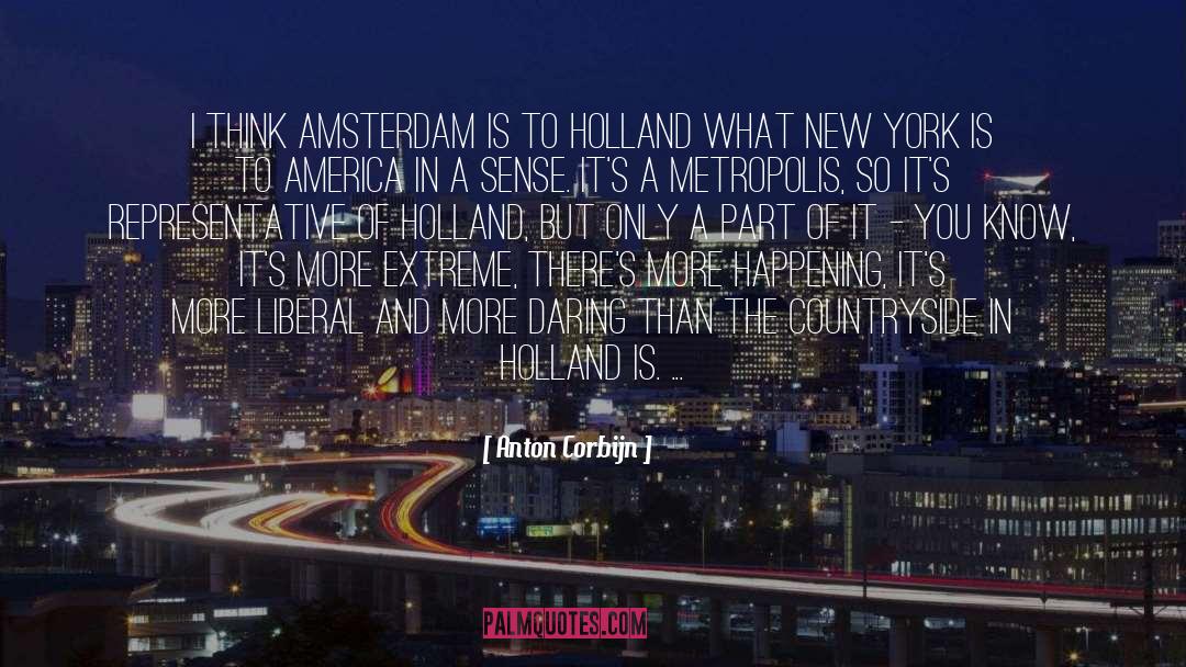 Amsterdam quotes by Anton Corbijn