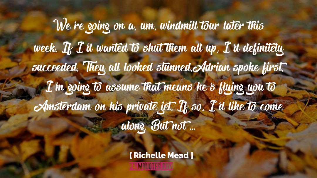 Amsterdam quotes by Richelle Mead