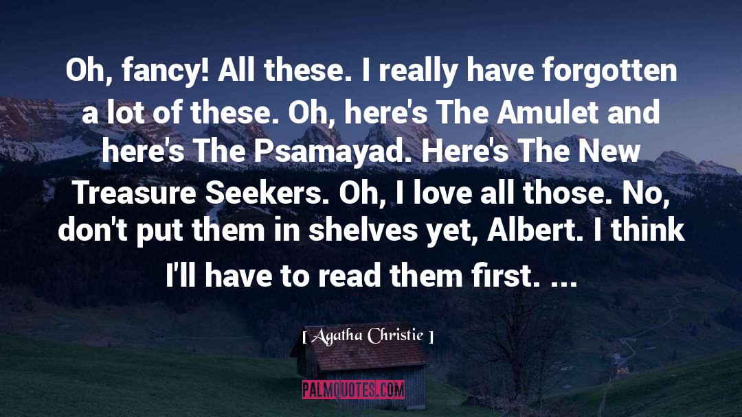 Amulet Of Samarkand quotes by Agatha Christie
