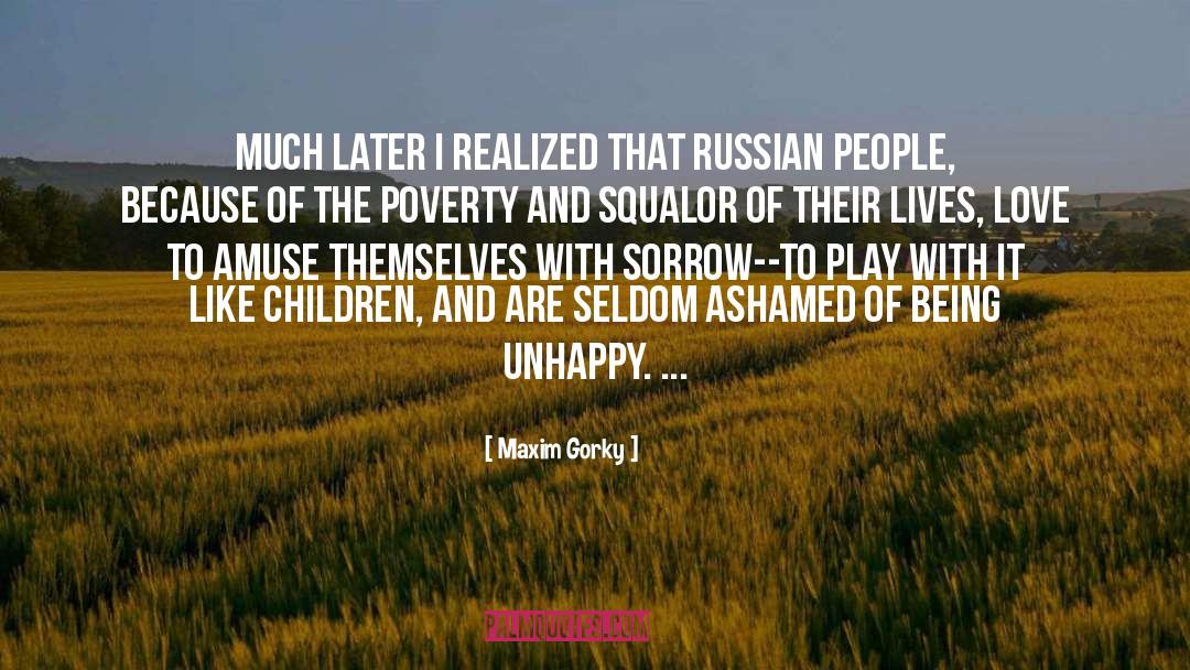 Amuse quotes by Maxim Gorky