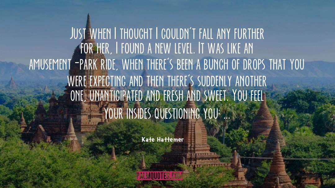 Amusement quotes by Kate Hattemer