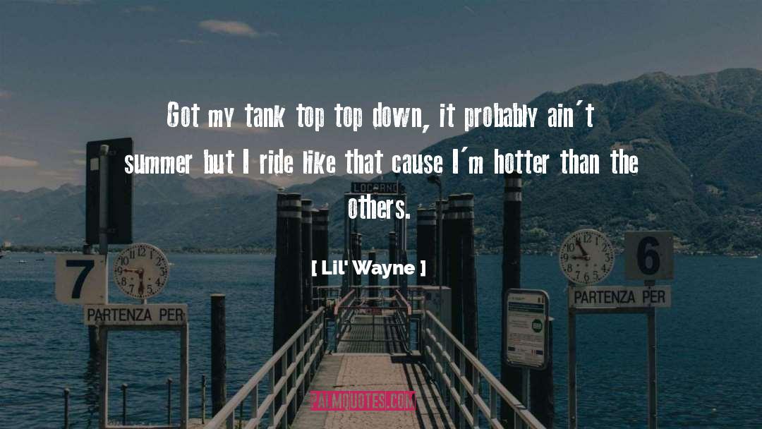 Amusement Ride quotes by Lil' Wayne