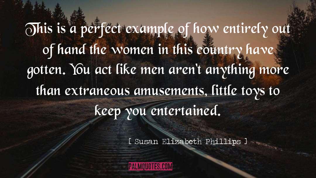 Amusements quotes by Susan Elizabeth Phillips