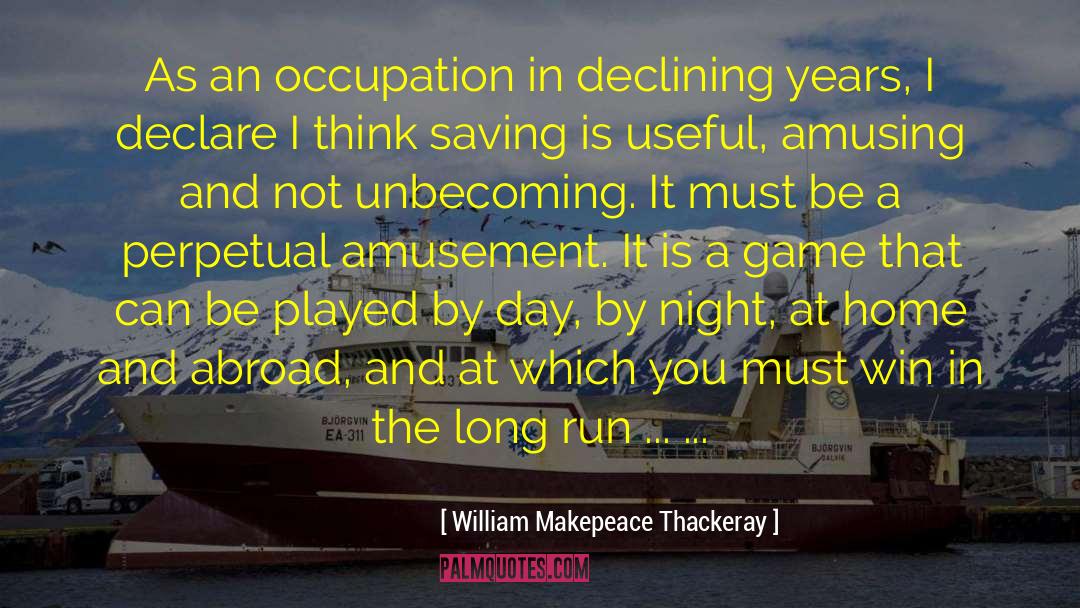 Amusing quotes by William Makepeace Thackeray