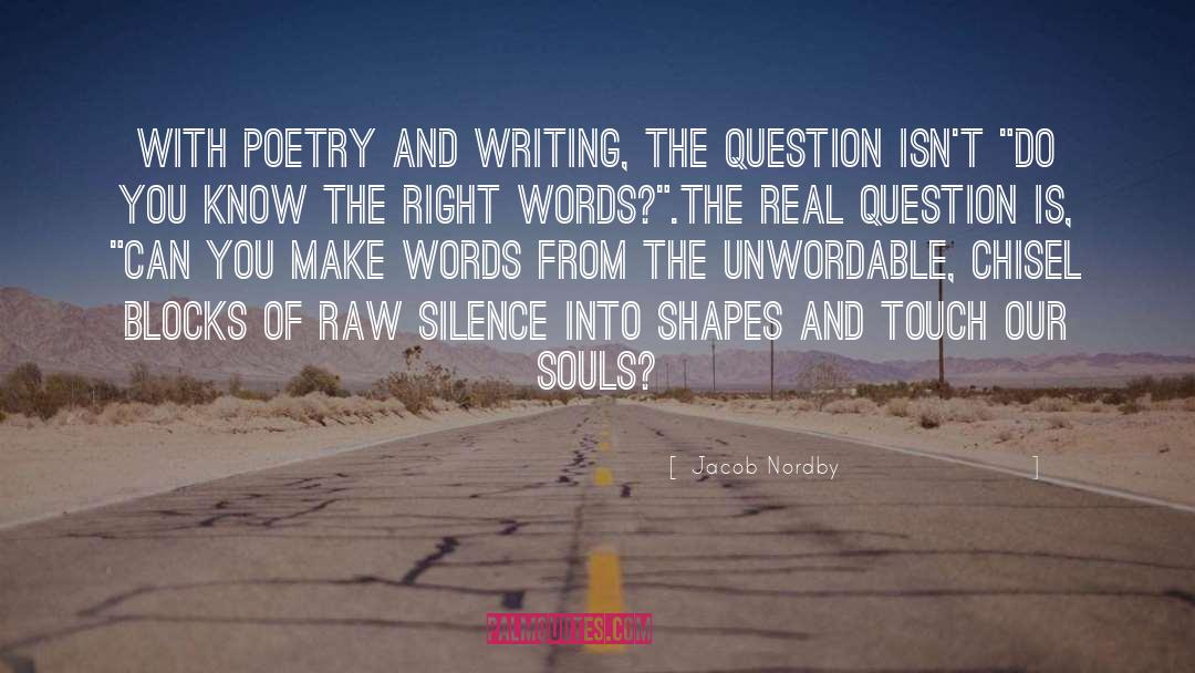 Amwriting quotes by Jacob Nordby