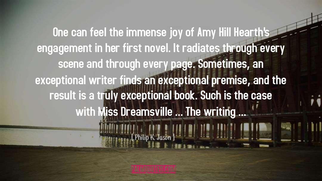 Amy Hill Hearth quotes by Philip K. Jason