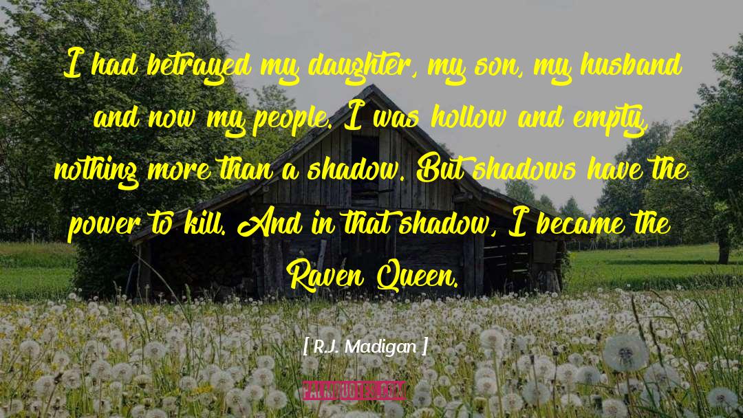 Amy My Daughter quotes by R.J. Madigan