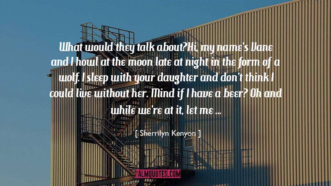 Amy My Daughter quotes by Sherrilyn Kenyon