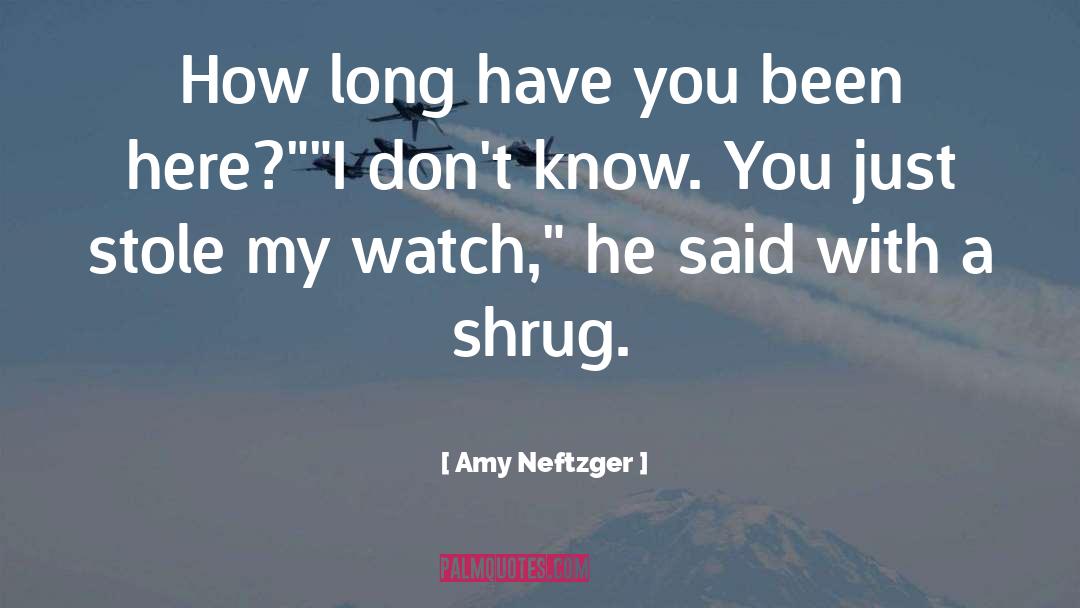 Amy quotes by Amy Neftzger