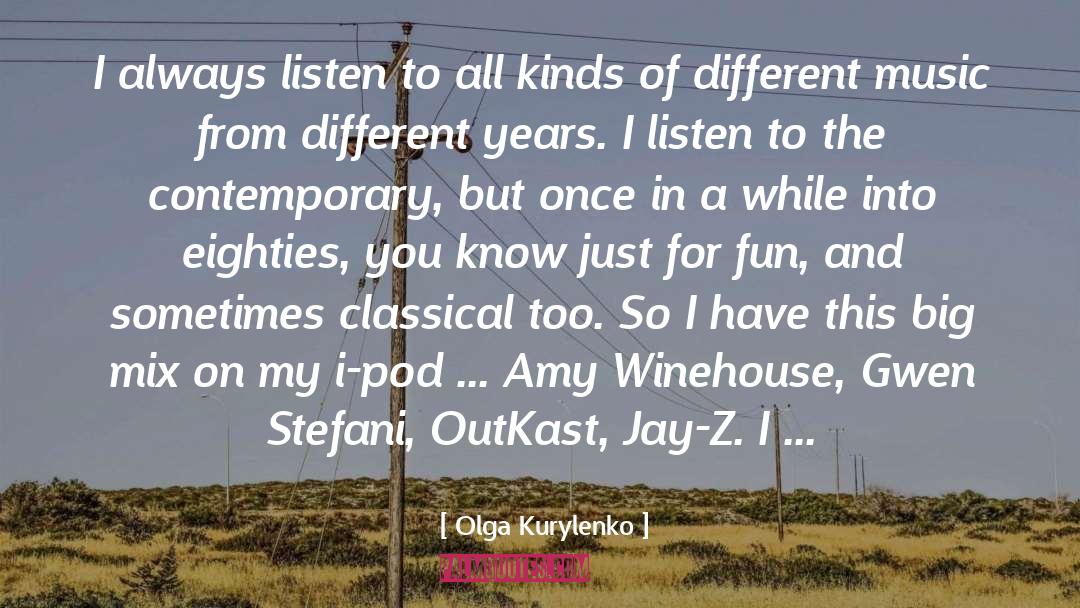 Amy Winehouse quotes by Olga Kurylenko