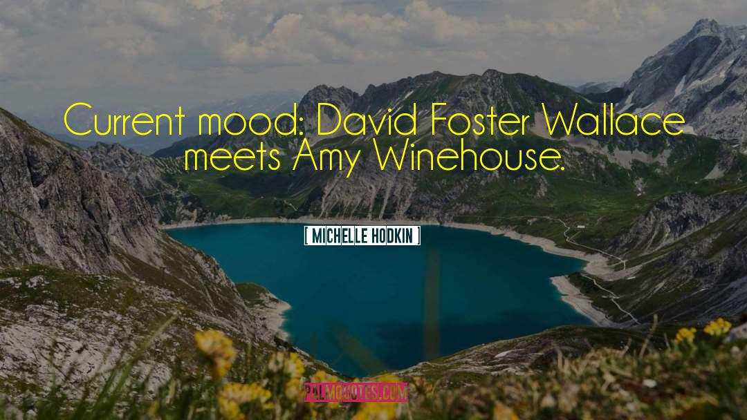 Amy Winehouse quotes by Michelle Hodkin