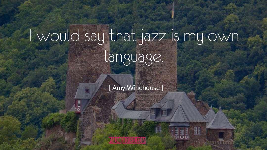 Amy Winehouse quotes by Amy Winehouse