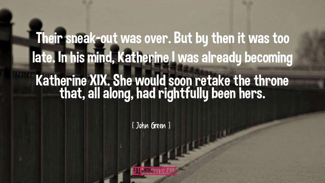 An Abundace Of Katherines quotes by John Green