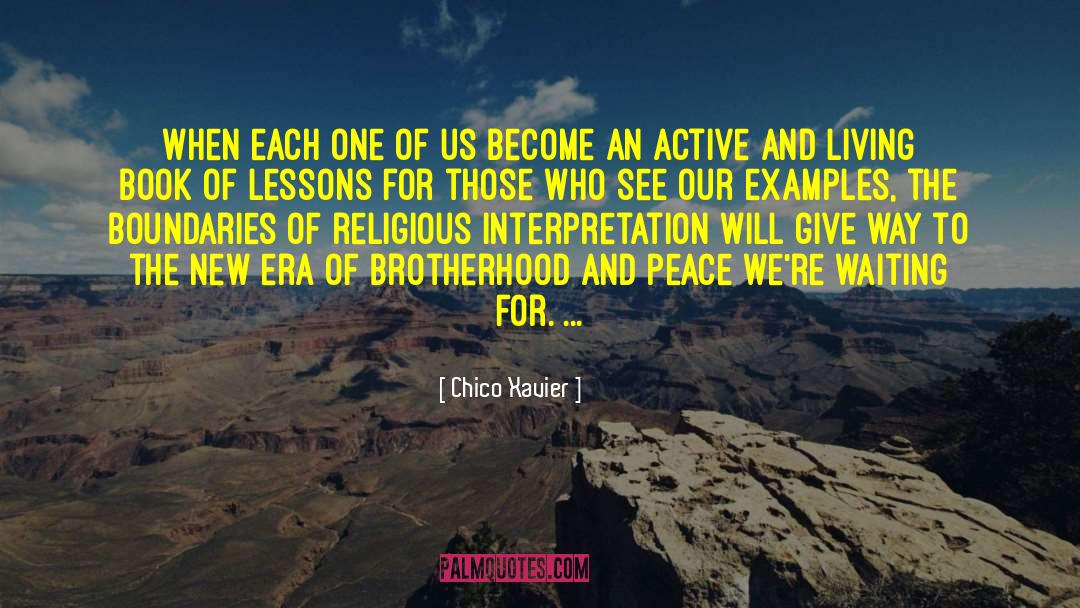 An Active Participant quotes by Chico Xavier