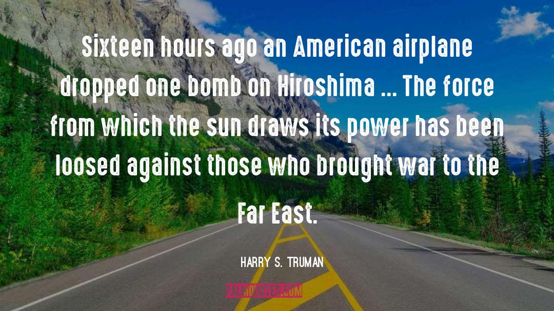 An American Dream quotes by Harry S. Truman