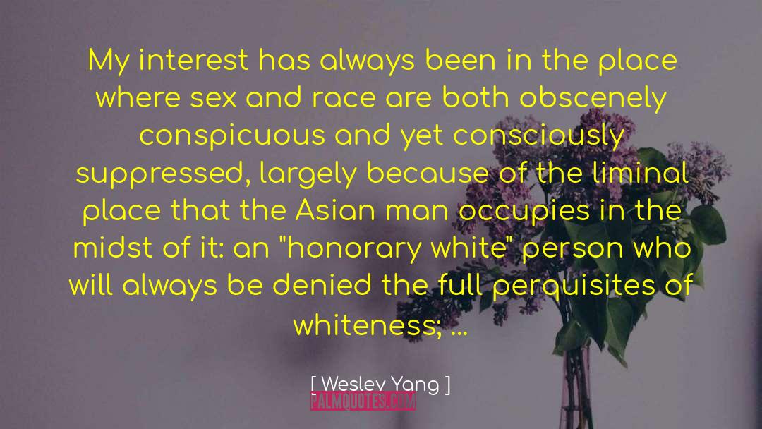 An American Life quotes by Wesley Yang