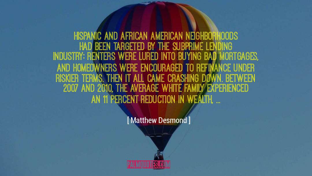 An American Pilgrimage quotes by Matthew Desmond