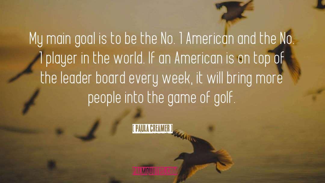 An American Pilgrimage quotes by Paula Creamer