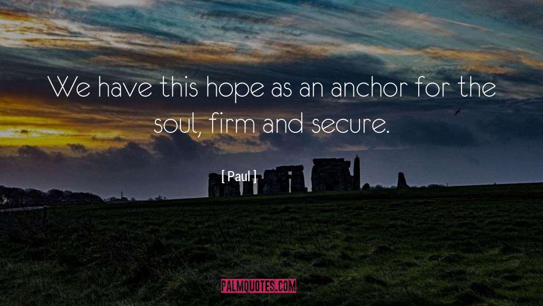 An Anchor quotes by Paul