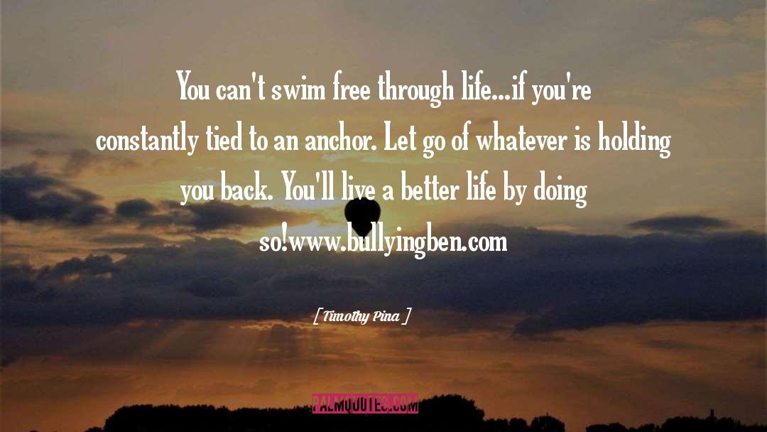 An Anchor quotes by Timothy Pina