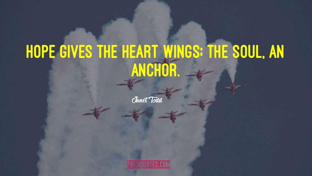 An Anchor quotes by Janet Todd