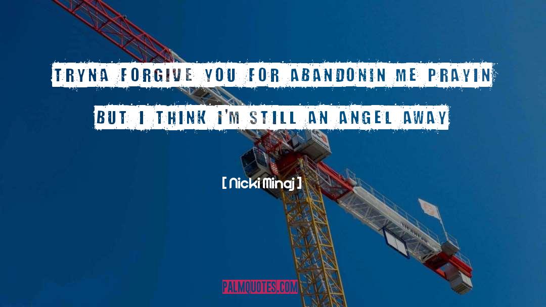 An Angel For Emily quotes by Nicki Minaj