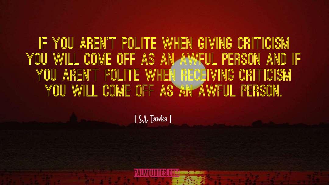 An Awful Person quotes by S.A. Tawks