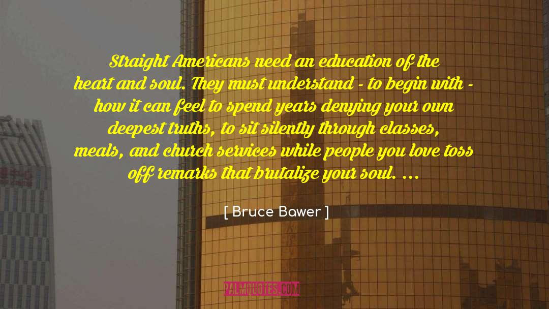 An Education quotes by Bruce Bawer