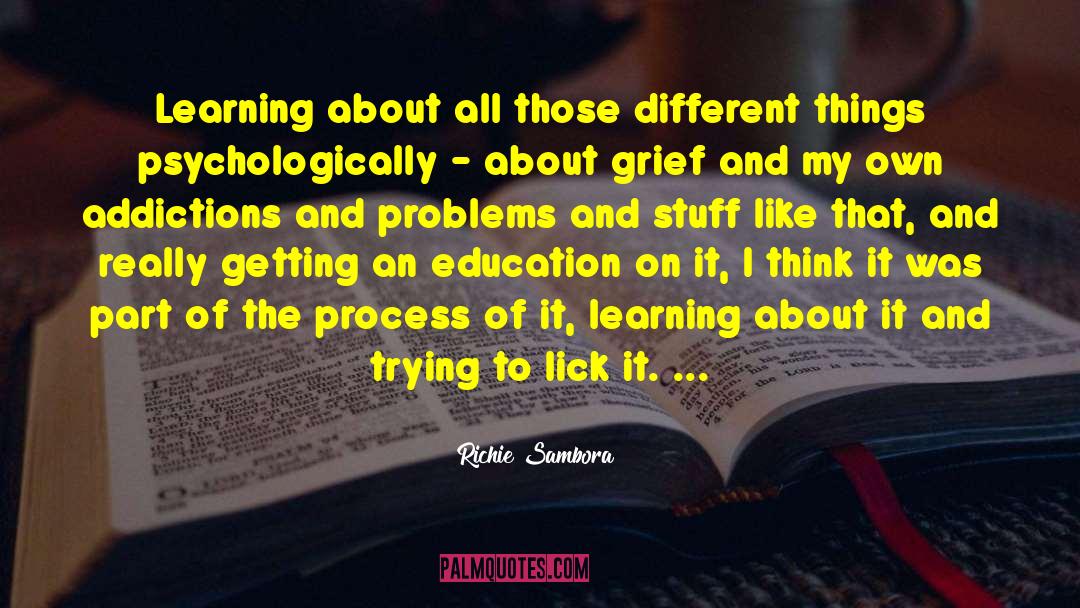 An Education quotes by Richie Sambora