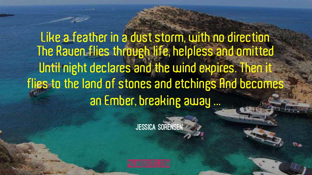 An Ember In The Ashes quotes by Jessica Sorensen