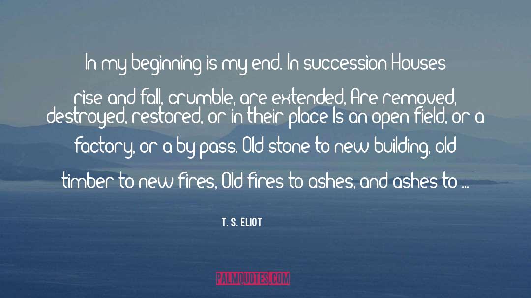 An Ember In The Ashes quotes by T. S. Eliot