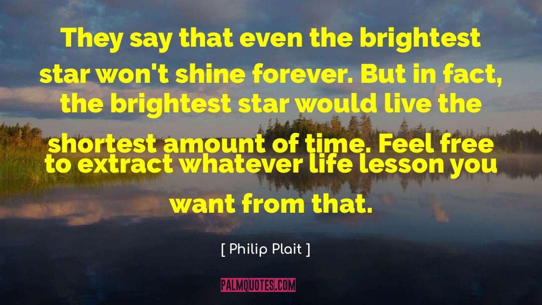 An Ember In Time quotes by Philip Plait
