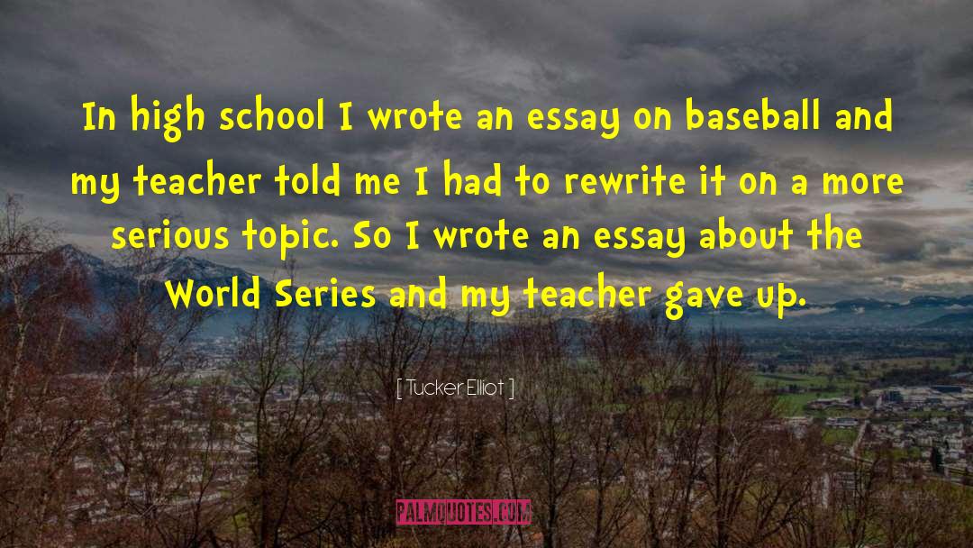 An Essay On Ferguson quotes by Tucker Elliot