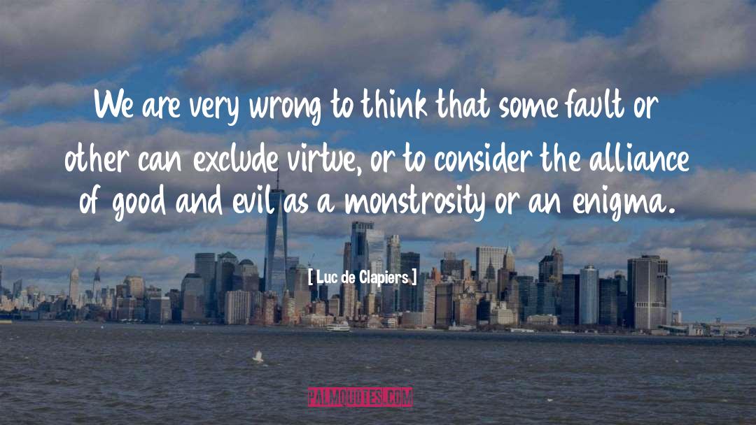 An Evil Cradling quotes by Luc De Clapiers