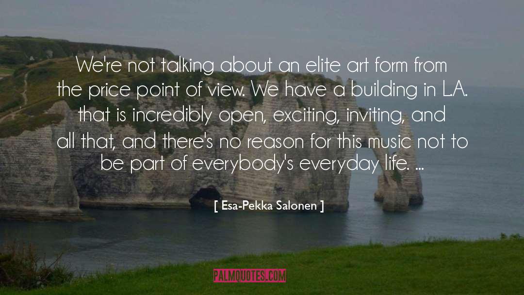 An Exciting Future quotes by Esa-Pekka Salonen