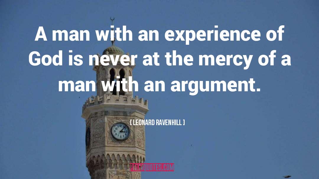 An Experience quotes by Leonard Ravenhill