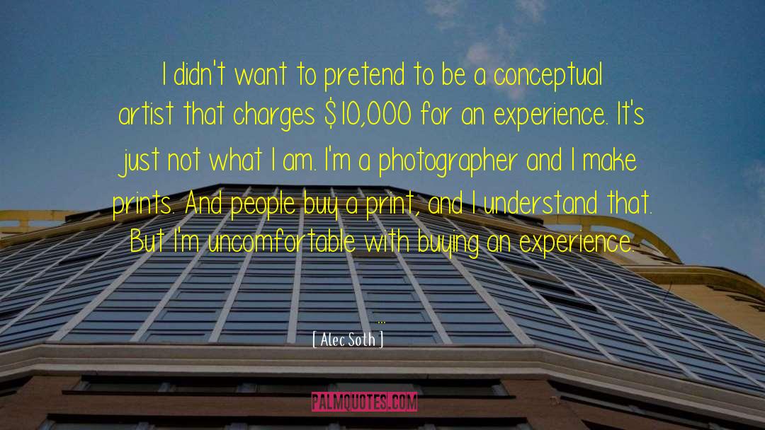 An Experience quotes by Alec Soth